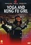 Yoga and the Kung Fu Girl