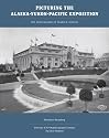 Picturing the Alaska-Yukon-Pacific Exposition: The Photographs of Frank H. Nowell