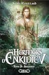 Les H�ritiers d'Enkidiev, Tome 5 : Ab...