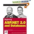 Beginning ASP.NET 2.0 and Databases (Wrox Beginning Guides) by  John Kauffman and Bradley Millington