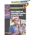 Genetic Linguistic Archaeological Perspectives on Human Diversity in Southeast Asia by  Li Jin, Mark Seielstad, and Chunjie Xiao