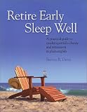 Retire Early Sleep Well: A Practical Guide to Modern Portfolio Theory and Retirement in Plain English