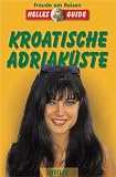 Nelles Guide, Kroatische Adriak&uuml;ste - 