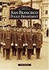 San Francisco Police Department (Images of America)