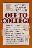Ready for College: Doing Laundry, Writing Papers, Keeping Your Faith, Passing Exams, Avoiding Alcohol, Making Friends, Managing Time, Going on Dates, Eating Healthy