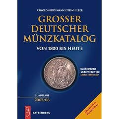 Grosser deutscher M�nzkatalog. 2005/2006. Von 1800 bis heute. Mit aktuellen Marktpreisen