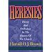 Heresies: Heresy and Orthodoxy in the History of the Church