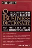 Wiley`s English-Spanish, Spanish-English Business Dictionary