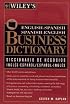 Wiley's English-Spanish, Spanish-English Business Dictionary