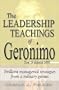 The Leadership Teachings of Geronimo: How 19 Defeated 5000