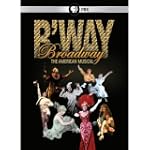 Broadway: The American Musical