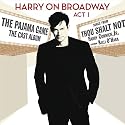 Harry On Broadway Act 1