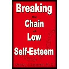 Breaking the Chain of Low Self-Esteem
