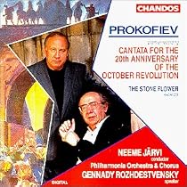 Prokofiev: Cantata for the 20th Anniversary of the October Revolution; The Stone Flower [Excerpts]