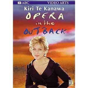 Kiri Te Kanawa - Opera in the Outback by 
