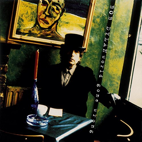 Album Art for World Gone Wrong by Bob Dylan