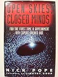 Open skies, closed minds : official reactions to the UFO phenomenon
