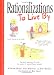 Book Rationalizations to Live By
