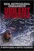 Social and Psychological Consequences of Violent Victimization