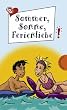 Sommer, Sonne, Ferienliebe aus der Reihe Freche M�dchen - freche B�cher