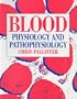 Blood: Physiology and Pathophysiology