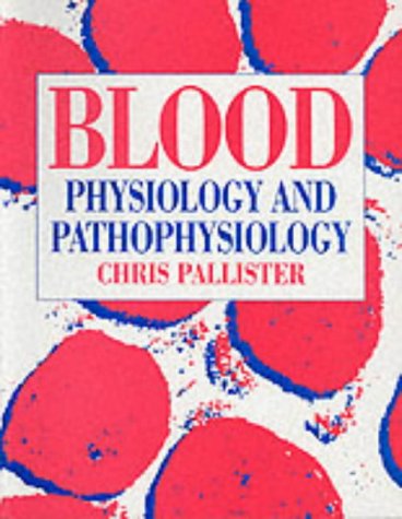 Blood: Physiology and Pathophysiology