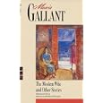 The Moslem Wife and Other Stories (New Canadian Library) by Mavis Gallant and Mordecai Richler
