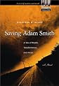 Saving Adam Smith: A Tale of Wealth, Transformation, and Virtue
