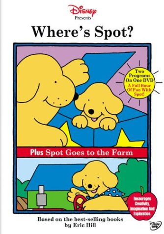 Spot - Where's Spot/Spot Goes to the Farm