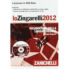 Lo Zingarelli 2012. Vocabolario della lingua italiana. DVD-ROM