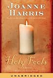 Holy Fools : A Novel (Harris, Joanne)