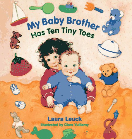 My Baby Brother Has Ten Tiny Toes