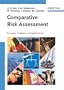 Comparative Risk Assessment: Concepts, Problems and Applications