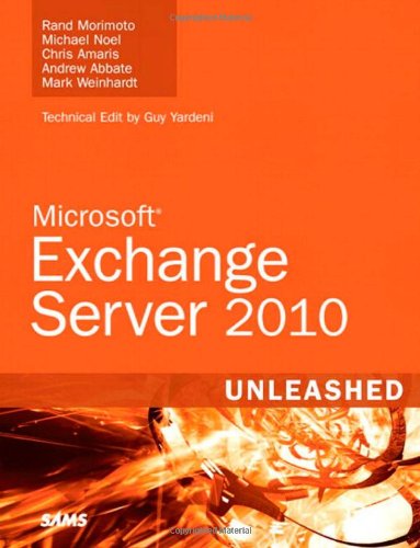 Exchange Server 2010 Unleashed