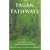 Pagan Pathways: A Complete Guide to the Ancient Earth Traditions