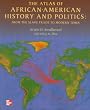 The Atlas of African-American History and Politics: From the Slave Trade to Modern Times