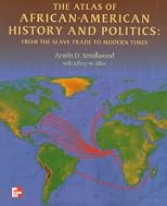 The Atlas of African-American History and Politics: From the Slave Trade to Modern Times