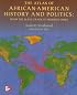 The Atlas of African-American History and Politics: From the Slave Trade to Modern Times