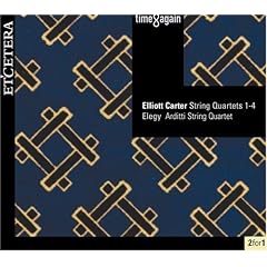 Elliot Carter: String Quartets 1-4; Elegy