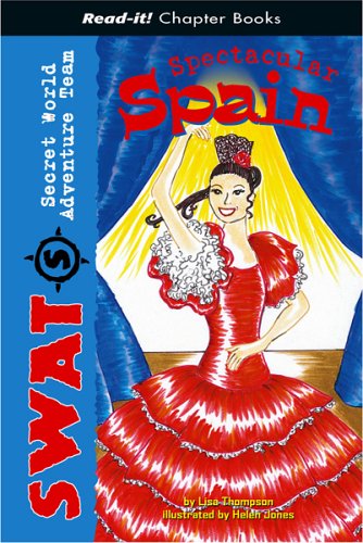 Spectacular Spain (Read-It! Chapter Books) (Read-It! Chapter Books: Swat)