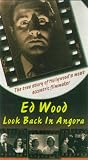 Ed Wood Look Back in a Angora