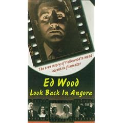 Ed Wood: Look Back in Angora [VHS]