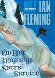 On Her Majesty's Secret Service: James Bond Series #11
