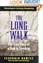 The Long Walk: The True Story of a Trek to Freedom