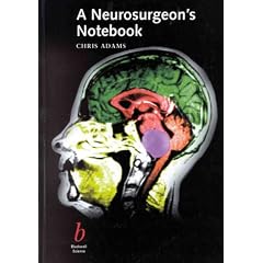 A Neurosurgeon's Notebook
