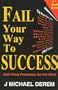 Fail Your Way to Success