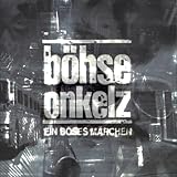 Ein B�ses M�rchen aus Tausend Finsteren - B�hse Onkelz