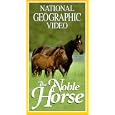 Buy National Geograhic Video - The Noble Horse [VHS]