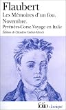 Les M�moires d'un fou. Novembre. Pyr�n�es-Corse. Voyage en Italie