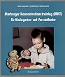 Marburger Konzentrationstraining (MKT) f�r Kindergarten- und Vorschulkinder